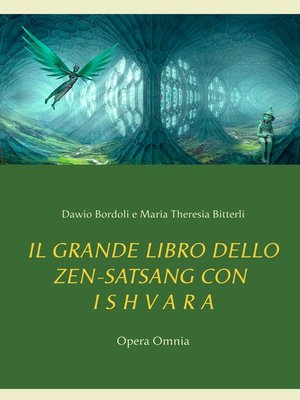 cover image of IL GRANDE LIBRO DELLO ZEN-SATSANG con I S H V a R A